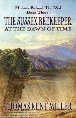 Sussex Beekeeper at the Dawn of Time