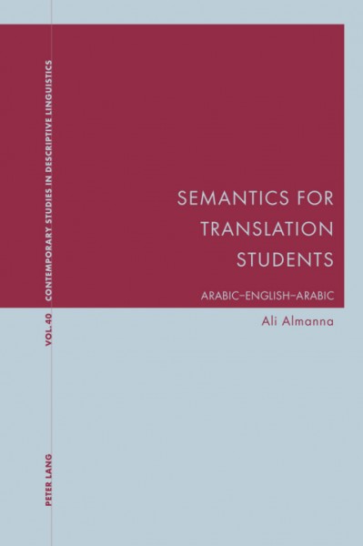 Semantics for Translation Students: Arabic-English-Arabic
