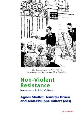 Non-Violent Resistance: Irreverence in Irish Culture New edition