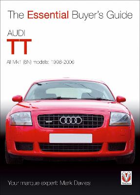 Audi TT: All Mk1 (8N) models: 1998-2006