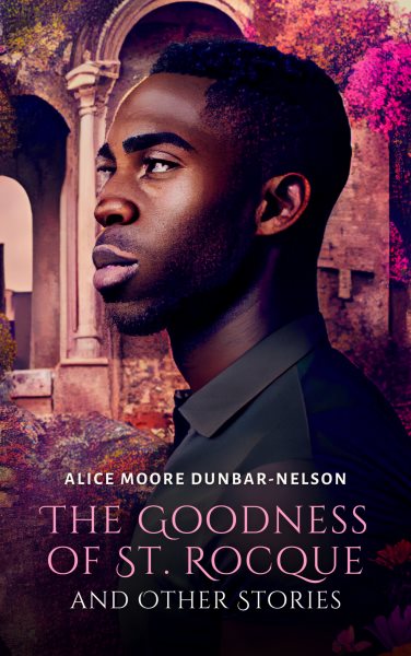Goodness of St. Rocque and Other Stories
