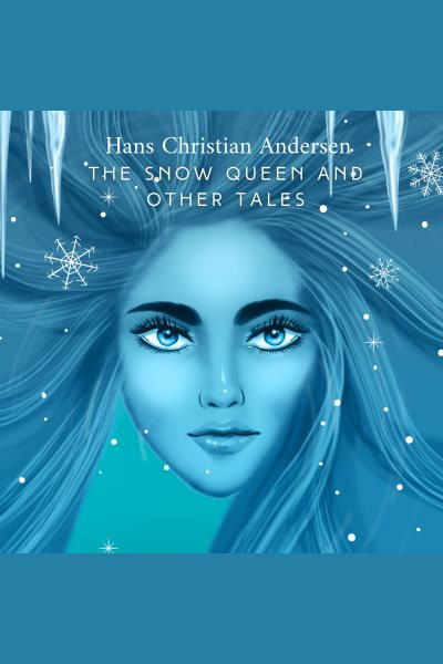 Snow Queen and Other Tales