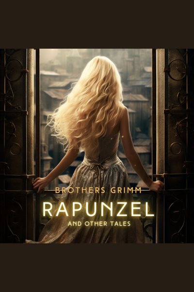 Rapunzel and Other Tales
