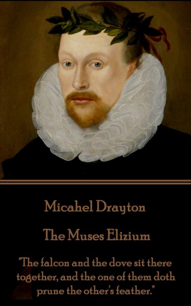Muses Elizium: &quote;The falcon and the dove sit there together, and the one of them doth prune the other's feather.&quote;