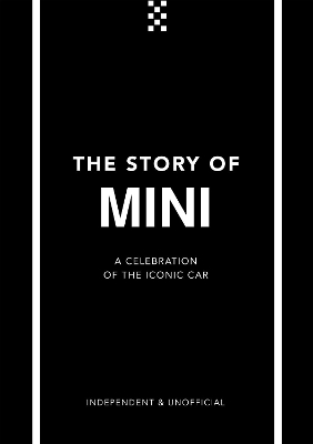 Story of Mini: A Tribute to the Iconic Car