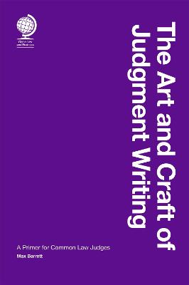 Art and Craft of Judgment Writing: A Primer for Common Law Judges