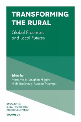 Transforming the Rural: Global Processes and Local Futures