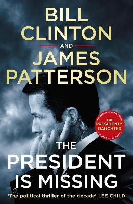 President is Missing: The political thriller of the decade