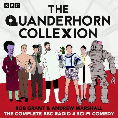 Quanderhorn Collexion: The complete BBC Radio 4 sci-fi comedy