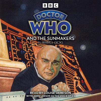 Doctor Who and the Sunmakers: 4th Doctor Novelisation