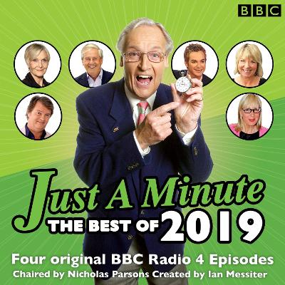 Just a Minute: Best of 2019: 4 episodes of the much-loved BBC Radio comedy game Unabridged edition