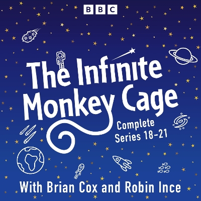 Infinite Monkey Cage: Series 18-21 plus Apollo Special