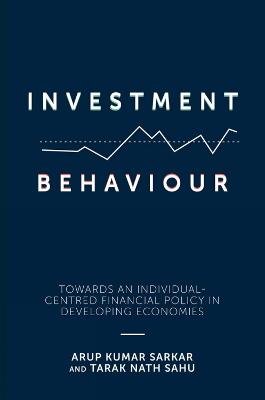 Investment Behaviour: Towards an Individual-Centred Financial Policy in Developing Economies