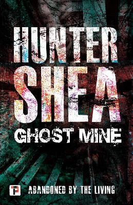 Ghost Mine New edition