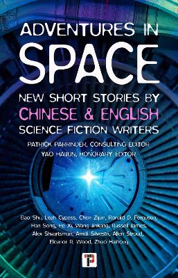 Adventures in Space (Short stories by Chinese and English Science Fiction  writers) New edition
