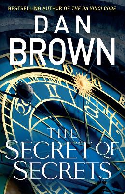 Secret of Secrets: (Robert Langdon Book 6)