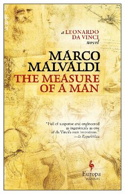 Measure of a Man: A Novel about Leonardo da Vinci