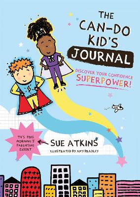 Can-Do Kid's Journal: Discover Your Confidence Superpower!