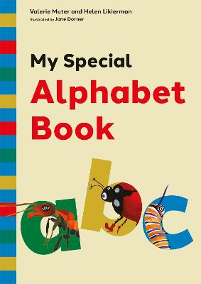 My Special Alphabet Book: A Green-Themed Story and Workbook for Developing Speech Sound Awareness for  Children aged 3plus at Risk of Dyslexia or Language Difficulties Illustrated edition