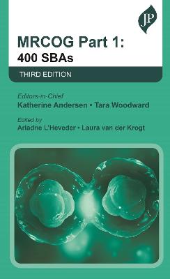MRCOG Part 1: 400 SBAs 3rd edition