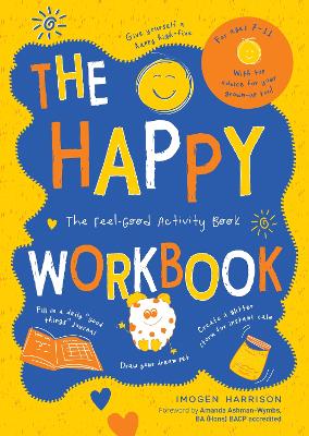 Happy Workbook: The Feel-Good Activity Book