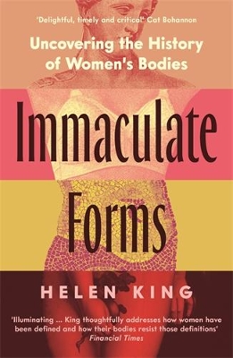 Immaculate Forms: Uncovering the History of Women's Bodies Main