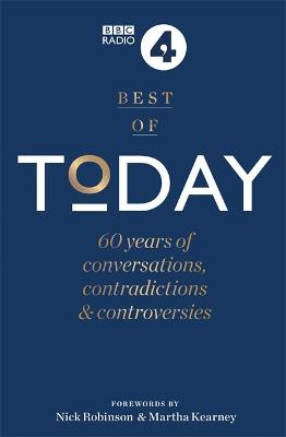 Today: A History of our World through 60 years of Conversations & Controversies