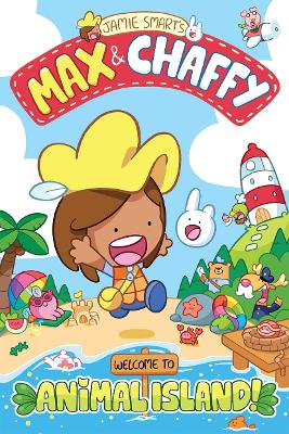 Max and Chaffy: Welcome to Animal Island! (from the million-selling Jamie  Smart, Illustrator of the Year)
