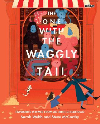 One With the Waggly Tail: Favourite Rhymes from an Irish Childhood