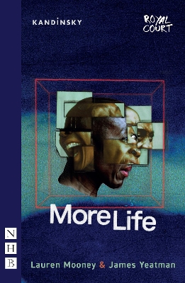 More Life (NHB Modern Plays)