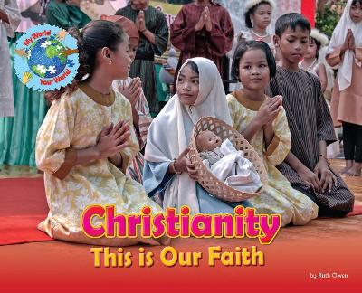 Christianity, This is our Faith: Christianity