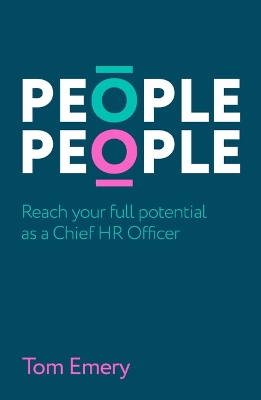 People People: Reach your full potential as a Chief HR Officer