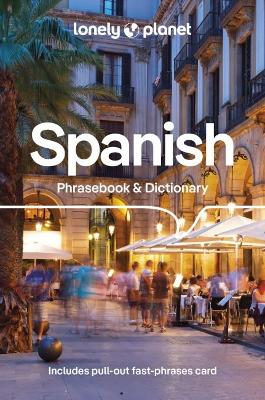 Lonely Planet Spanish Phrasebook & Dictionary 9th edition