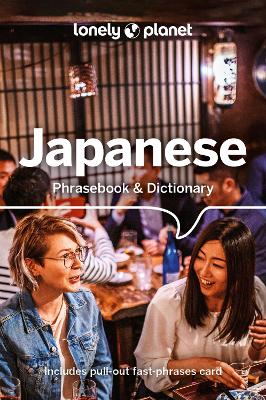 Lonely Planet Japanese Phrasebook & Dictionary: Pocket-Sized Travel Language Guide with 3,500 Words, Essential Phrases,  Pronunciation Tips & More 10th edition