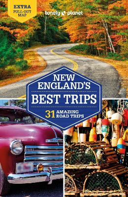 Lonely Planet New England's Best Trips 5th edition