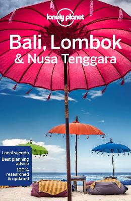 Lonely Planet Bali, Lombok & Nusa Tenggara 18th edition