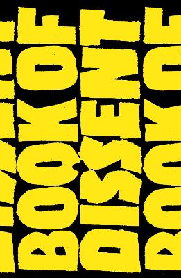 Verso Book of Dissent: Revolutionary Words from Three Millennia of Rebellion and Resistance New edition