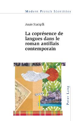 La coprÃ©sence de langues dans le roman antillais contemporain
