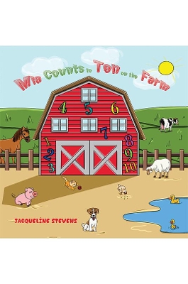 Mia Counts to Ten on the Farm