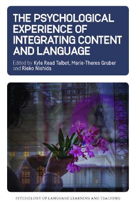Psychological Experience of Integrating Content and Language
