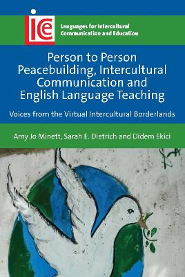 Person to Person Peacebuilding, Intercultural Communication and English  Language Teaching: Voices from the Virtual Intercultural Borderlands