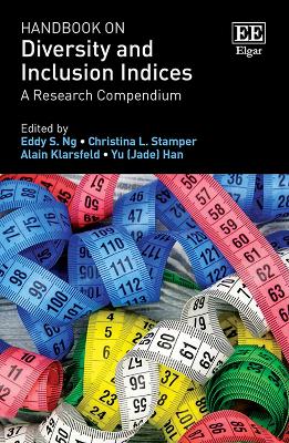 Handbook on Diversity and Inclusion Indices: A Research Compendium