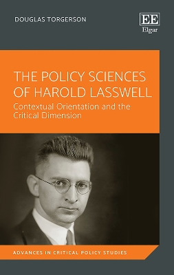 Policy Sciences of Harold Lasswell: Contextual Orientation and the Critical Dimension
