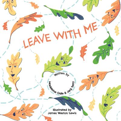 Leave with Me