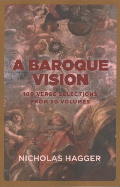 Baroque Vision, A: 100 verse selections from 50 volumes