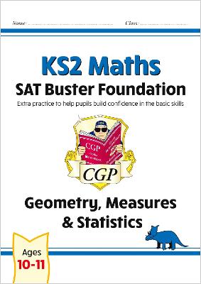 KS2 Maths SAT Buster Foundation: Geometry, Measures & Statistics (for the  2026 tests)