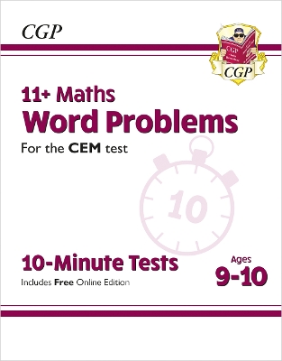 11plus CEM 10-Minute Tests: Maths Word Problems - Ages 9-10 (with Online Edition)