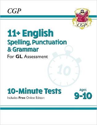 11plus GL 10-Minute Tests: English Spelling, Punctuation & Grammar - Ages 9-10  (with Onl Ed)
