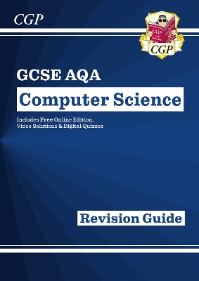 GCSE Computer Science AQA Revision Guide includes Online Edition, Videos &  Quizzes