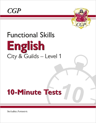 Functional Skills English: City & Guilds Level 1 - 10-Minute Tests
